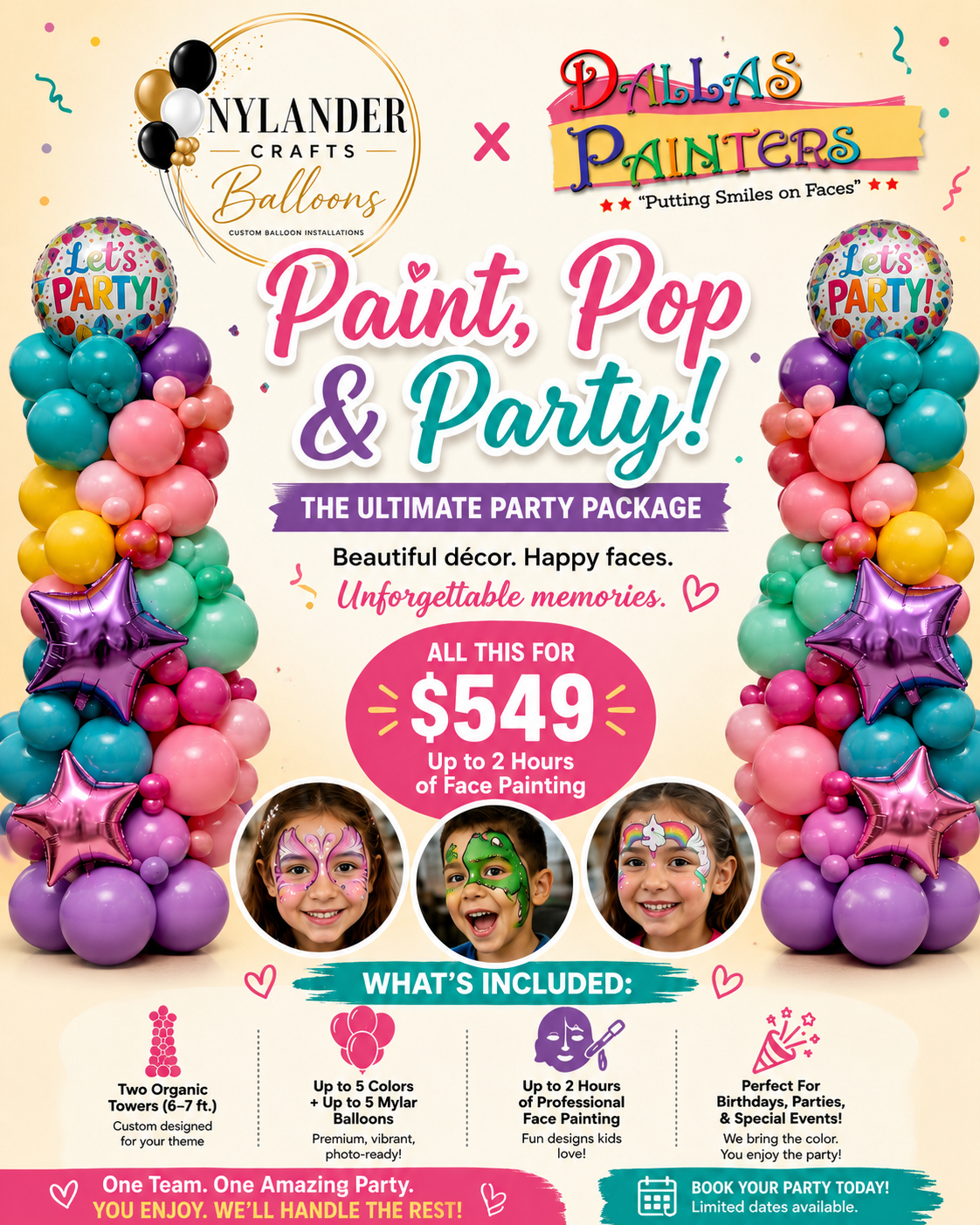 Paint, Pop & Party Ultimate Birthday Package — a collaboration between Nylander Crafts Balloons and Dallas Face Painters featuring colorful organic balloon towers and professional face painting.